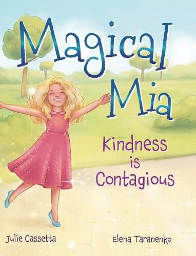 Cover image for Magical Mia: Kindness is Contagious