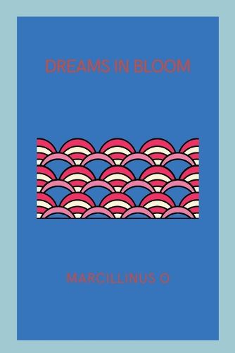 Cover image for Dreams in Bloom