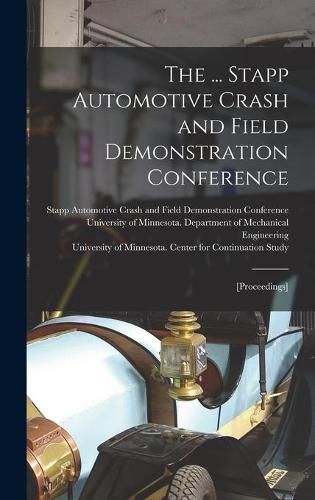 Cover image for The ... Stapp Automotive Crash and Field Demonstration Conference: [proceedings]