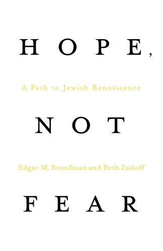 Cover image for Hope, Not Fear: A Path to Jewish Renaissance