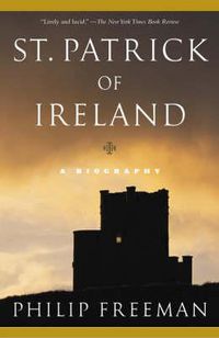 Cover image for St. Patrick of Ireland: A Biography