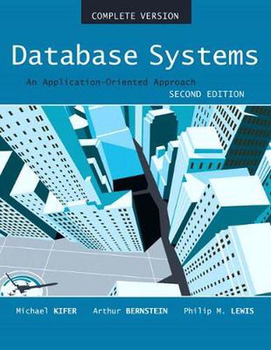 Cover image for Database Systems: An Application Oriented Approach, Complete Version