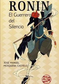 Cover image for Ronin... El Guerrero Del Silecio