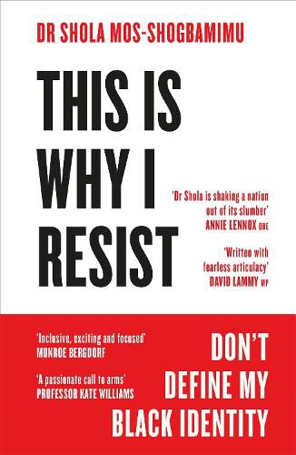 Cover image for This is Why I Resist: Don't Define My Black Identity