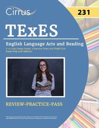 Cover image for TExES English Language Arts and Reading 7-12 (231) Study Guide
