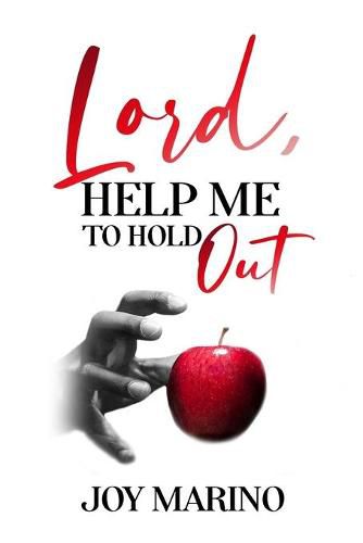 Cover image for Lord, Help Me To Hold Out