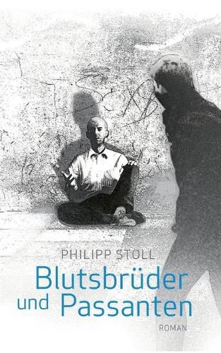 Cover image for Blutsbruder und Passanten: Roman