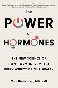 Cover image for The Power of Hormones