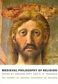 Cover image for Medieval Philosophy of Religion: The History of Western Philosophy of Religion, Volume 2