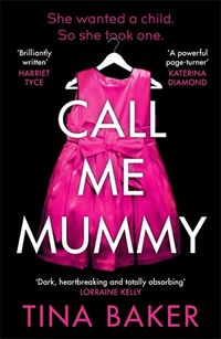 Cover image for Call Me Mummy: the #1 ebook bestseller