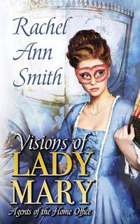 Cover image for Visions of Lady Mary
