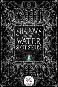 Cover image for Shadows on the Water Short Stories