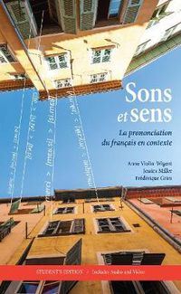 Cover image for Sons et sens: La prononciation du francais en contexte, Student's Edition