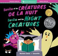 Cover image for Benita and the Night Creatures (Bilingual French & English)