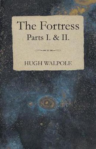 Cover image for The Fortress - Parts I. & II.