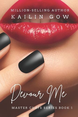 Cover image for Devour Me (Master Chefs Series #1): An Erotic Contemporary Romance about Food, Love, and Travel