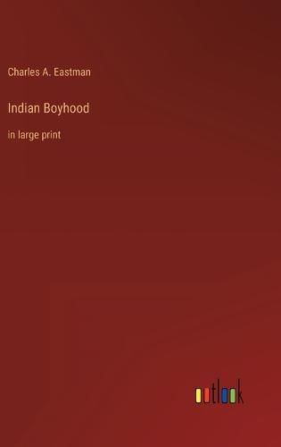 Indian Boyhood