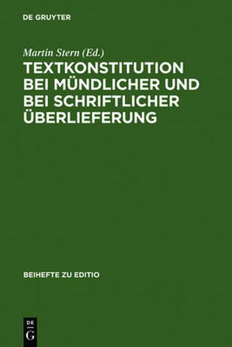 Cover image for Textkonstitution bei mundlicher und bei schriftlicher UEberlieferung