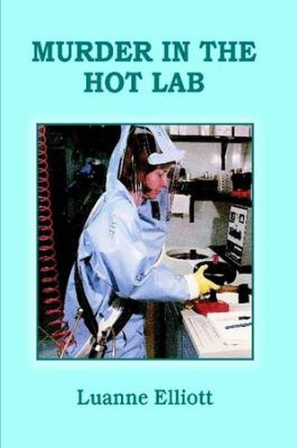 Cover image for Murder in the Hot Lab