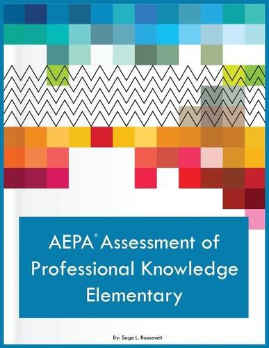 Cover image for AEPA Assessment of Professional Knowledge Elementary