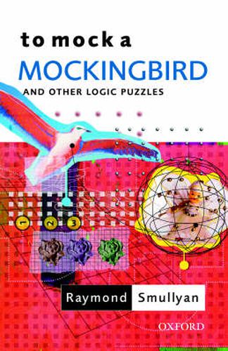 Cover image for To Mock a Mockingbird: and Other Logic Puzzles