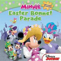 Cover image for Minnie Easter Bonnet Parade: Includes Stickers