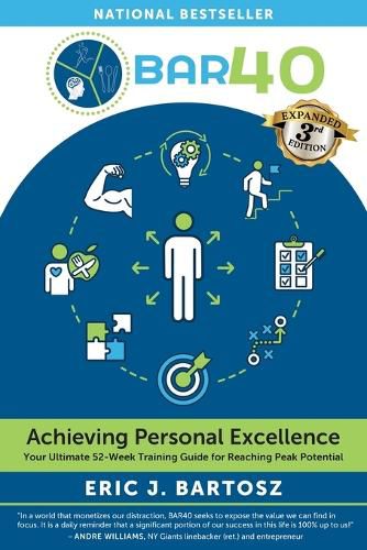 Cover image for BAR40-Achieving Personal Excellence: Your Ultimate 52 Week Training Resource for Reaching Peak Potential