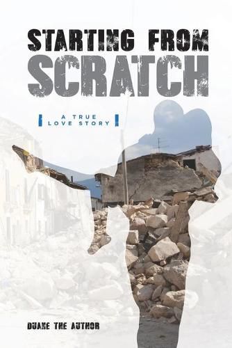 Cover image for Starting From Scratch: A True Love Story