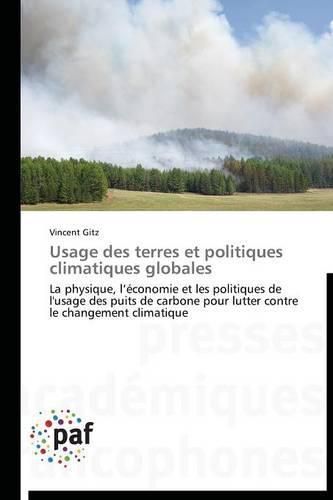 Cover image for Usage Des Terres Et Politiques Climatiques Globales