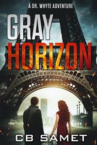 Cover image for Gray Horizon: A Dr. Whyte Adventure