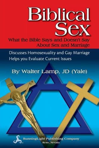 Cover image for Biblical Sex, What the Bible Says and Doesn't Say about Sex and Marriage