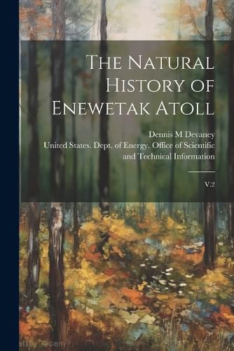 The Natural History of Enewetak Atoll