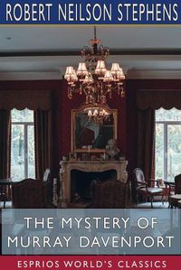 Cover image for The Mystery of Murray Davenport (Esprios Classics)