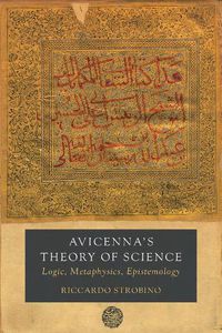 Cover image for Avicenna's Theory of Science: Logic, Metaphysics, Epistemology