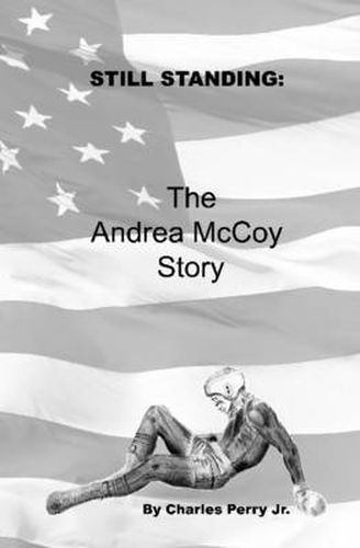 Still Standing: the Story of Andrea Mccoy