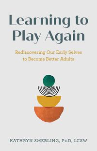 Cover image for Learning to Play Again