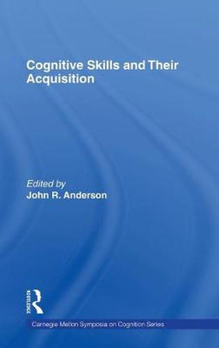 Cover image for Cognitive Skills and Their Acquisition
