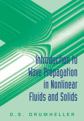 Cover image for Introduction to Wave Propagation in Nonlinear Fluids and Solids