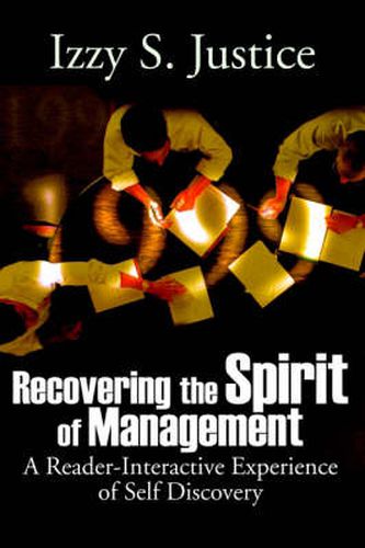 Cover image for Recovering the Spirit of Management: A Reader-Interactive Experience of Self Discovery