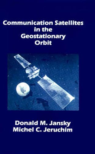 Cover image for Communication Satellites in the Geostationary Orbit