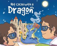 Cover image for Hot Cocoa with a Dragon