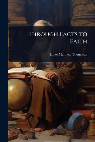 Cover image for Through Facts to Faith