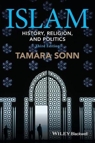 Cover image for Islam - History, Religion, and Politics 3e