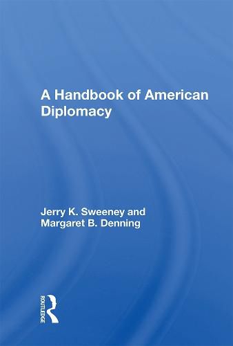 A Handbook of American Diplomacy