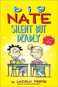 Cover image for Big Nate Silent But Deadly