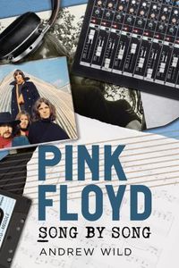 Cover image for Pink Floyd: Song by Song