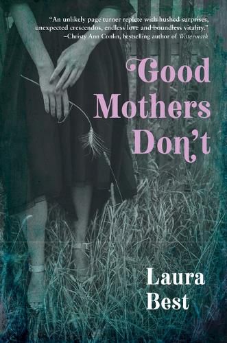 Cover image for Good Mothers Don't