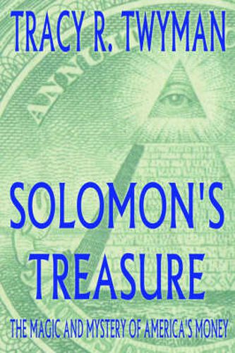 Cover image for Solomon's Treasure: the Magic and Mystery of America's Money