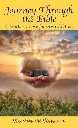 Cover image for Journey Through the Bible - A Father's Love for His Children