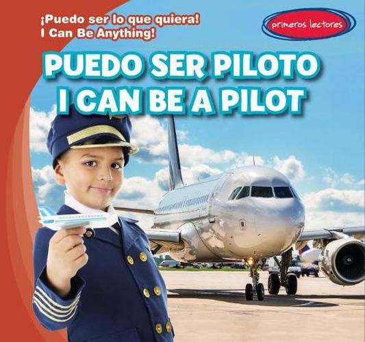 Cover image for Puedo Ser Piloto / I Can Be a Pilot